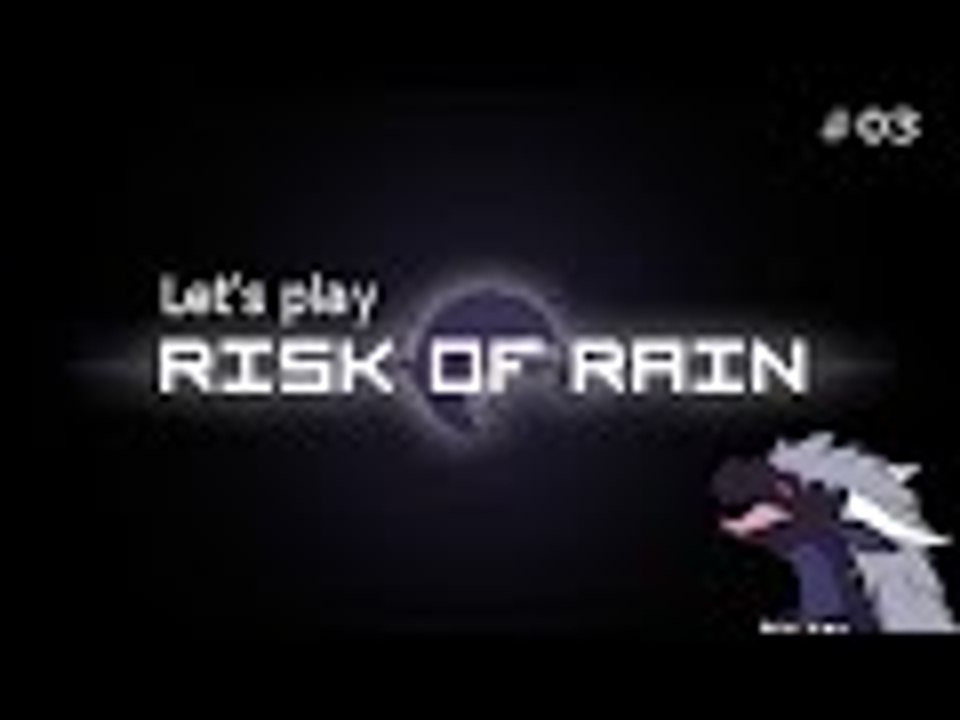 Risk of Rain #3 - Not So Solid Enforcer