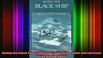 READ book  Riding the Black Ship Japan and Tokyo Disneyland Harvard East Asian Monographs Free Online