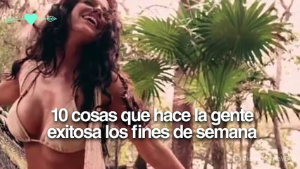 10 cosas que hace la gente exitosa los fines de semana