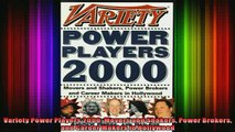 READ book  Variety Power Players 2000 Movers and Shakers Power Brokers and Career Makers in Full Free