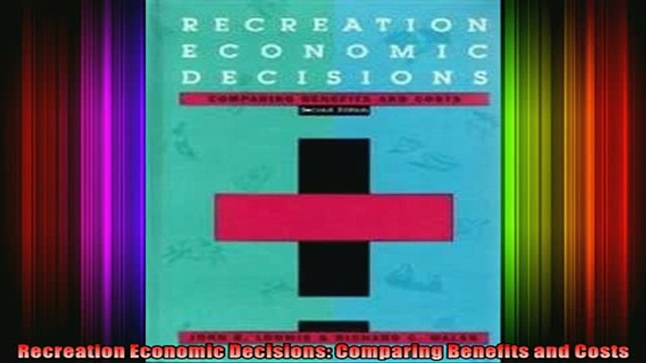READ book  Recreation Economic Decisions Comparing Benefits and Costs Full Free