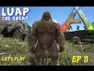 Ark Survival Evolved Ep 11 Lucy The Big Monkey