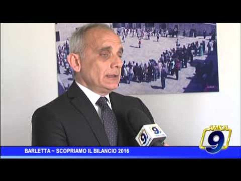 Barletta |  Scopriamo il Bilancio 2016