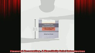 FREE DOWNLOAD  Financial Accounting A Mercifully Brief Introduction  BOOK ONLINE