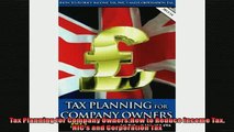READ book  Tax Planning for Company OwnersHow to Reduce Income Tax NICs and Corporation Tax READ ONLINE