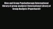 [Read book] Bion and Group Psychotherapy (International library of group analysis) (International