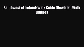 Read Southwest of Ireland: Walk Guide (New Irish Walk Guides) Ebook Free