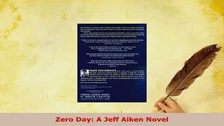 Download  Zero Day A Jeff Aiken Novel Free Books