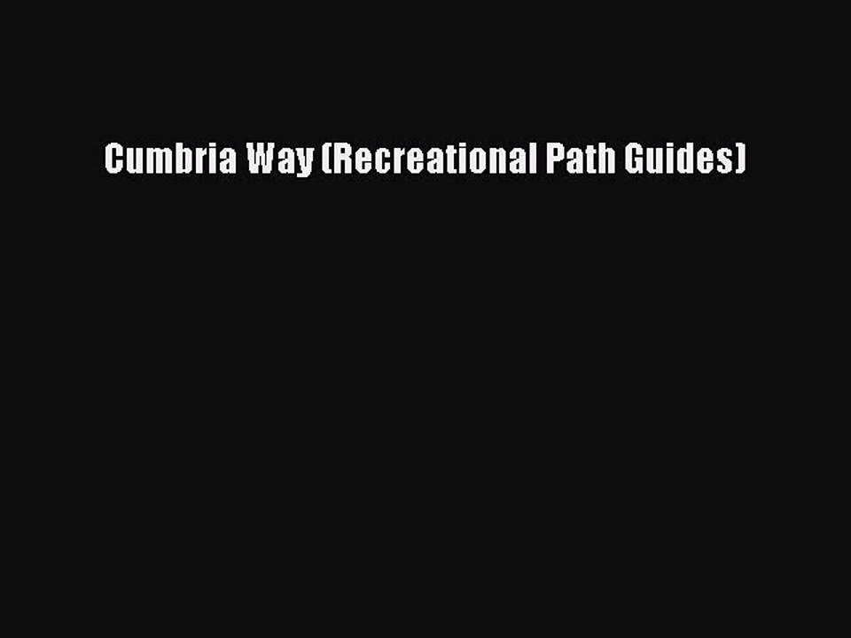 Read Cumbria Way (Recreational Path Guides) Ebook Free