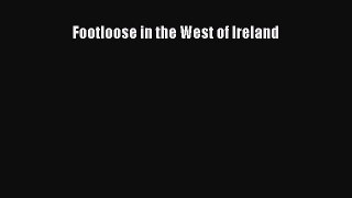 Download Footloose in the West of Ireland PDF Free