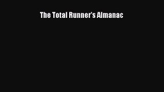 Read The Total Runner's Almanac Ebook Free