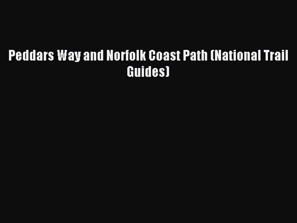 Read Peddars Way and Norfolk Coast Path (National Trail Guides) Ebook Free