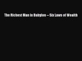 [Download PDF] The Richest Man in Babylon -- Six Laws of Wealth Read Online