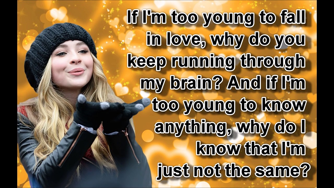 Sabrina Carpenter - Too Young (Acoustic Version, Lyrics) - YouTube