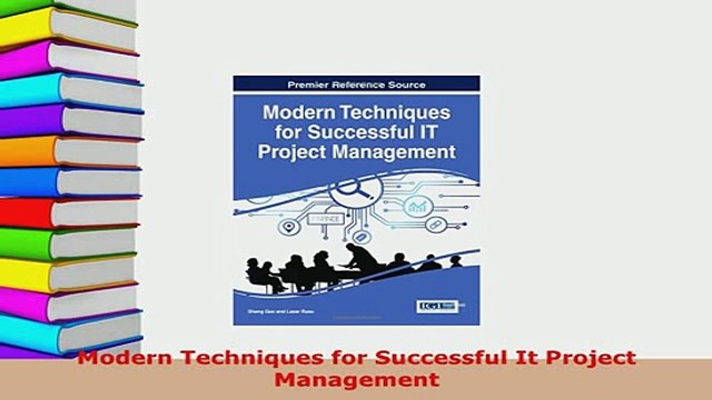 Download Modern Techniques for Successful It Project Management Free Books