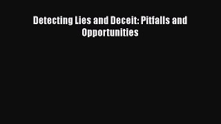 [PDF] Detecting Lies and Deceit: Pitfalls and Opportunities Read Online