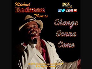 Change Is Gonna Come By Mr Redman