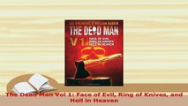 Download  The Dead Man Vol 1 Face of Evil Ring of Knives and Hell in Heaven  EBook
