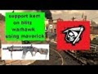 support kem on blitz warhawk using maverick!