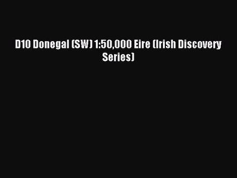 Download D10 Donegal (SW) 1:50000 Eire (Irish Discovery Series) Ebook Online