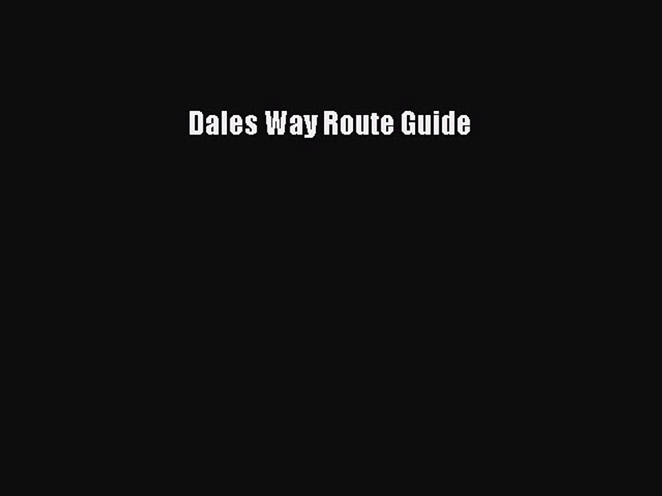 Download Dales Way Route Guide Ebook Free