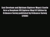 Read East Dereham and Aylsham (Explorer Maps): Castle Acre & Reepham (OS Explorer Map) A1 Edition