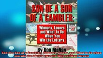 FREE EBOOK ONLINE  Son of a Son of a Gambler  Winners Losers and What to do when you win the Lottery Wealth Full Free