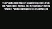 Read The Psychedelic Reader: Classic Selections from the Psychedelic Review- The Revolutionary