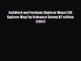 Read Guildford and Farnham (Explorer Maps) (OS Explorer Map) by Ordnance Survey B2 edition