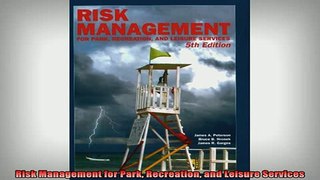 READ book  Risk Management for Park Recreation and Leisure Services Full EBook