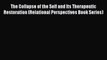 [Read book] The Collapse of the Self and Its Therapeutic Restoration (Relational Perspectives