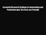 [Read book] Essential Research Findings in Counselling and Psychotherapy: The Facts are Friendly