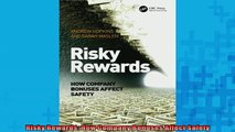 READ book  Risky Rewards How Company Bonuses Affect Safety Full EBook