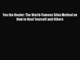 Read You the Healer: The World-Famous Silva Method on How to Heal Yourself and Others Ebook