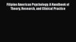 Read Filipino American Psychology: A Handbook of Theory Research and Clinical Practice Ebook