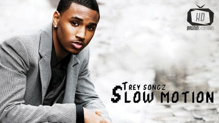 Slow motion - Trey Songz (legendado)