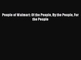 Download People of Walmart: Of the People By the People For the People  EBook