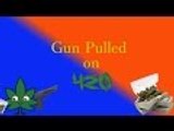 Gun Pulled on 420 (Call of Duty Gameplay)