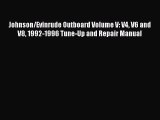 Read Johnson/Evinrude Outboard Volume V: V4 V6 and V8 1992-1996 Tune-Up and Repair Manual Ebook