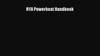 Read RYA Powerboat Handbook Ebook Free