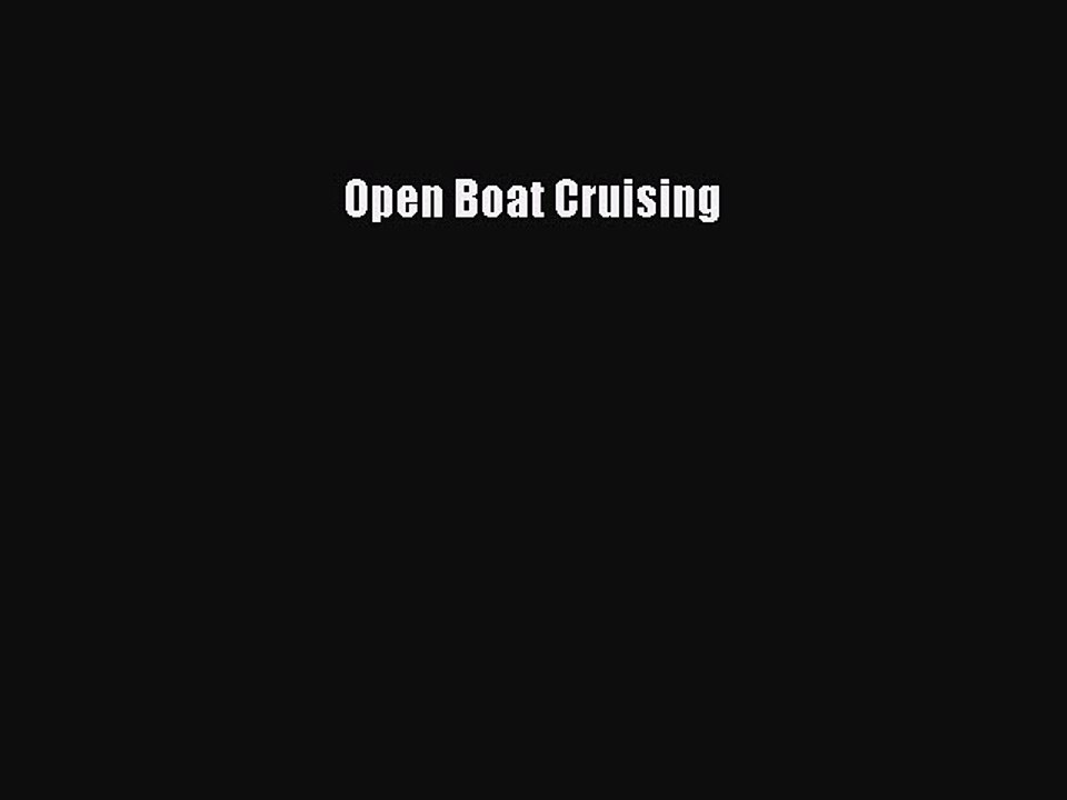 Download Open Boat Cruising PDF Online