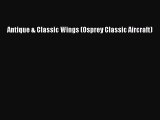 [Read Book] Antique & Classic Wings (Osprey Classic Aircraft)  EBook
