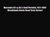 Read Mercedes Sl's & Slc's Gold Portfolio 1971-1989 (Brooklands Books Road Tests Series) Ebook