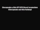 [Read Book] Chesapeake & Ohio GP7/GP9 Diesel Locomotives (Chesapeake and Ohio Railway)  Read