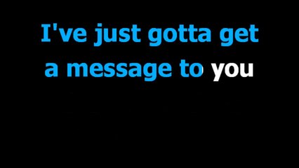Ive gotta get a message to you   Bee Gees - Karaoke version