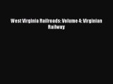 [Read Book] West Virginia Railroads: Volume 4: Virginian Railway  EBook