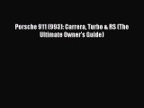 Read Porsche 911 (993): Carrera Turbo & RS (The Ultimate Owner's Guide) Ebook Free
