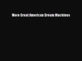 Download More Great American Dream Machines PDF Free