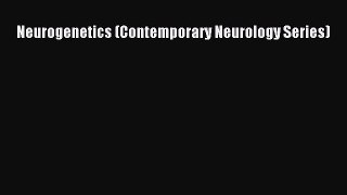 PDF Neurogenetics (Contemporary Neurology Series)  EBook