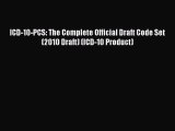 [Read book] ICD-10-PCS: The Complete Official Draft Code Set (2010 Draft) (ICD-10 Product)